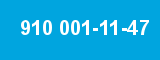910 001-11-47